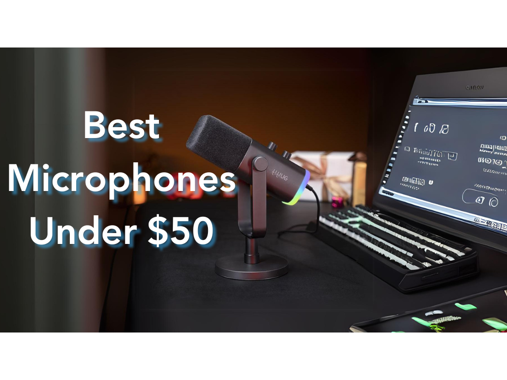 Best microphones under $50