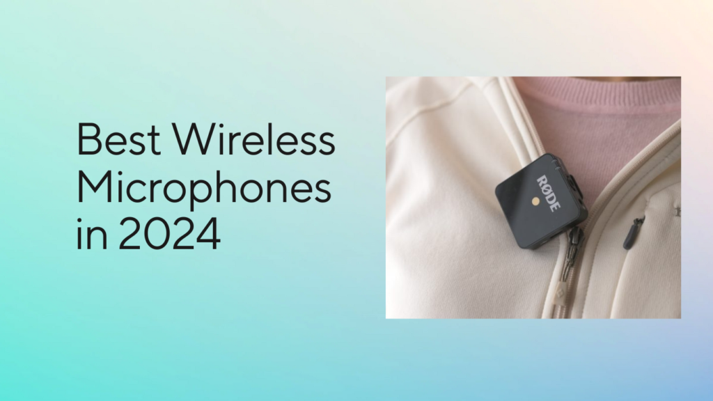 Best Wireless microphones